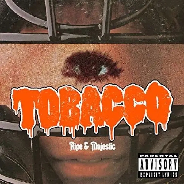 Album artwork for Ripe & Majestic by Tobacco