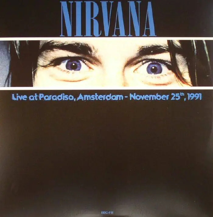 Album artwork for Live at Paradiso, Amsterdam - November 25th, 1991 by Nirvana