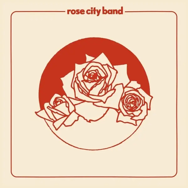Album artwork for Rose City Band by Rose City Band