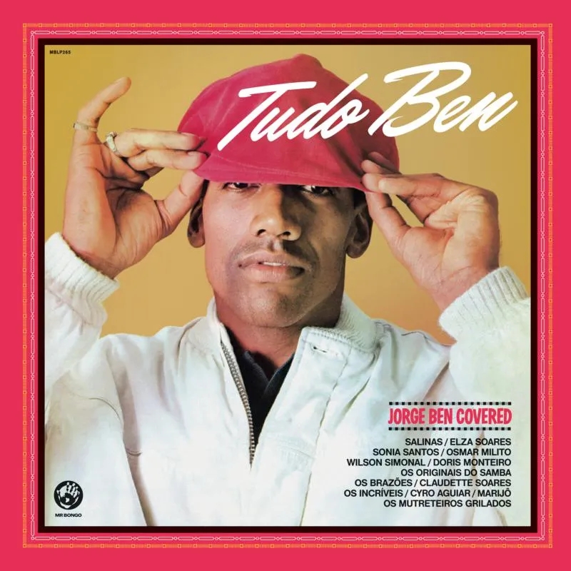 Album artwork for Tudo Ben - Jorge Ben Covered by Various Artists