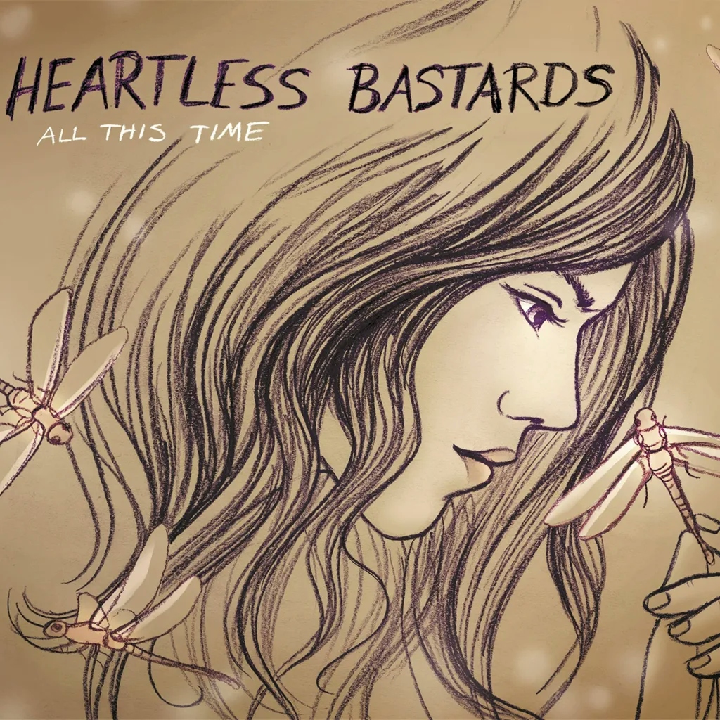 Album artwork for All This Time by Heartless Bastards
