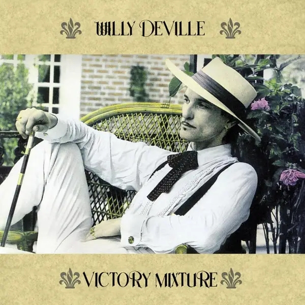 Album artwork for Victory Mixture by Willy DeVille