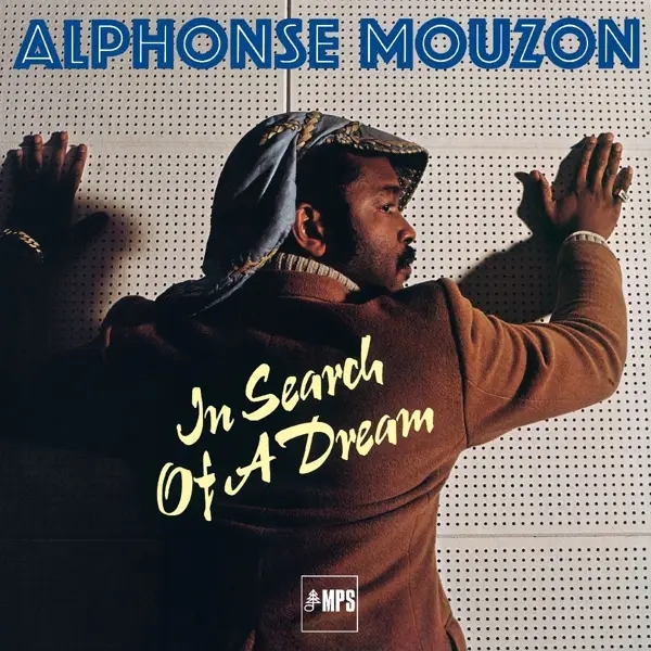 Album artwork for In Search Of A Dream by Alphonse Mouzon