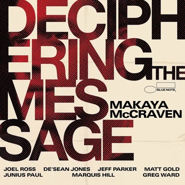 Album artwork for Deciphering The Message by Makaya McCraven