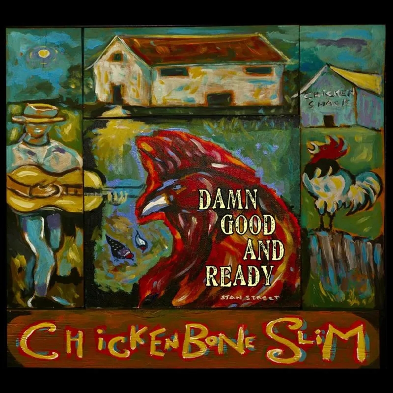 Album artwork for Damn Good And Ready by Chickenbone Slim