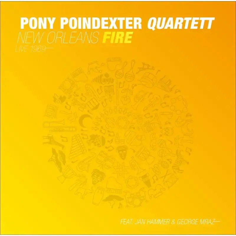 Album artwork for New Orleans Fire - Live 1969 by Pony Poindexter Quartett