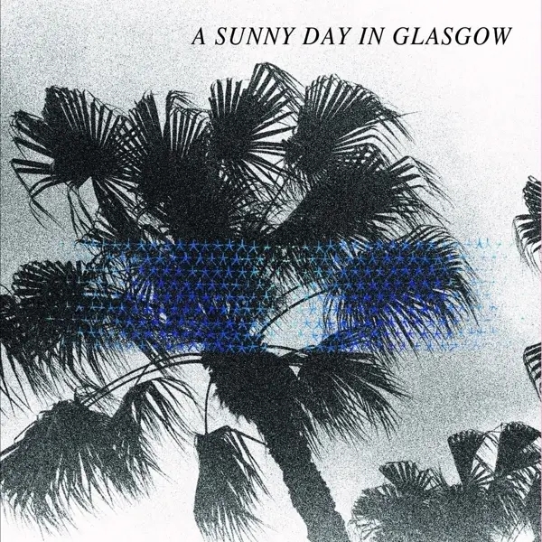 Album artwork for Sea When Absent by A Sunny Day In Glasgow