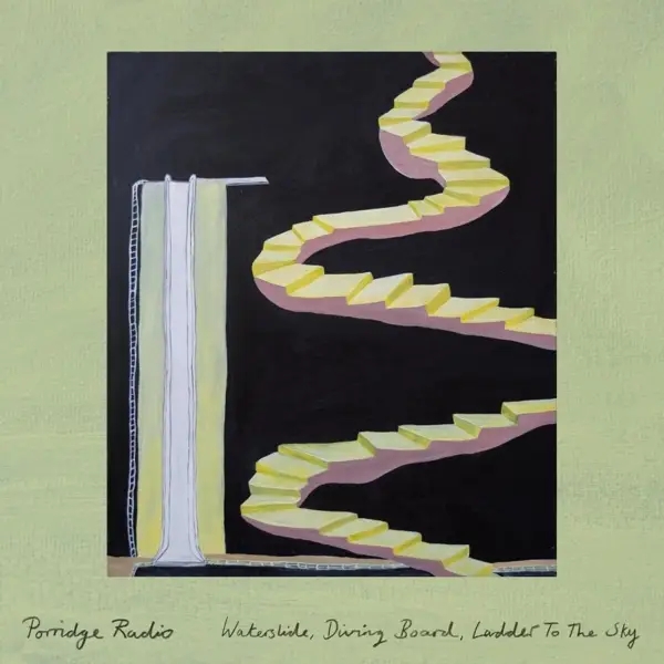 Album artwork for Waterslide,Diving Board,Ladder To The Sky by Porridge Radio