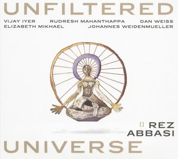 Album artwork for Unfiltered Universe-Deluxe Edition by Rez Abbasi