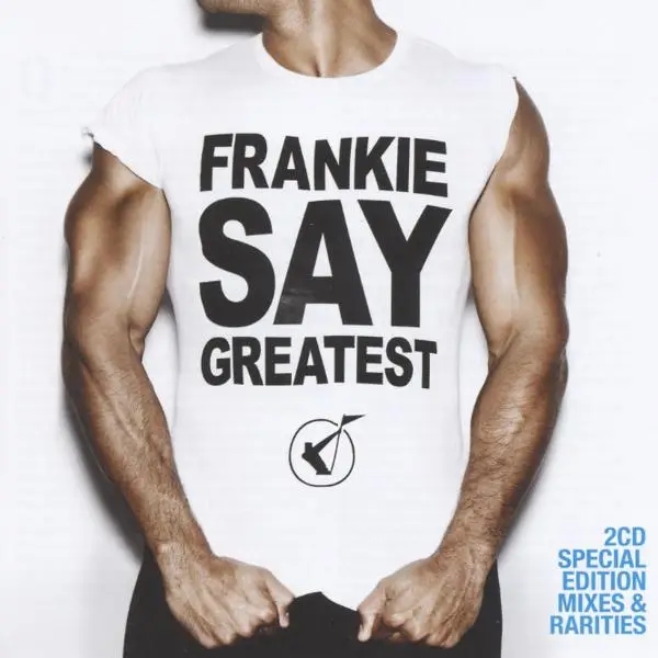 Album artwork for Frankie Say Greatest by Frankie Goes To Hollywood