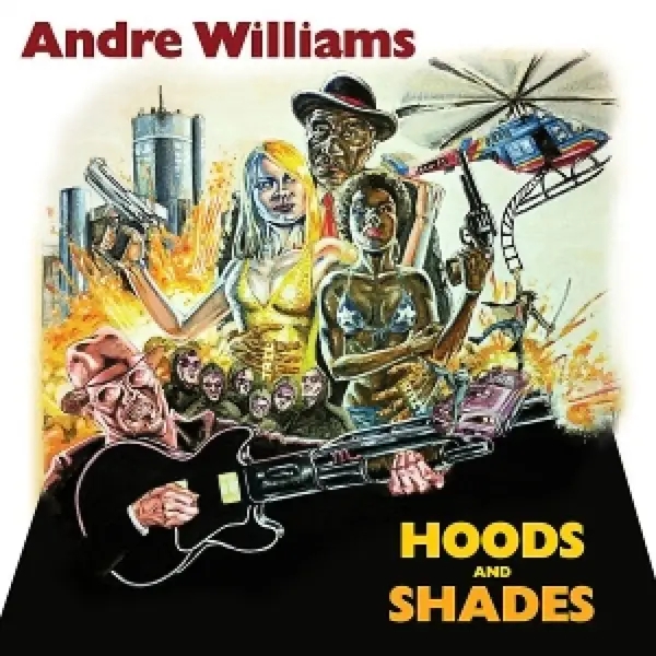 Album artwork for Hoods & Shades by Andre Williams