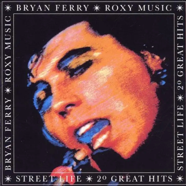 Album artwork for Street Life by Bryan Ferry