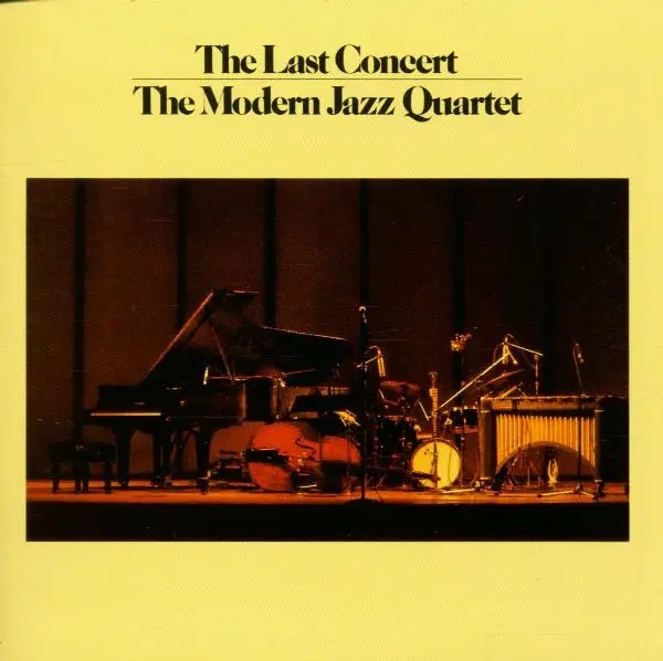 Album artwork for The Last Concert by Modern Jazz Quartet