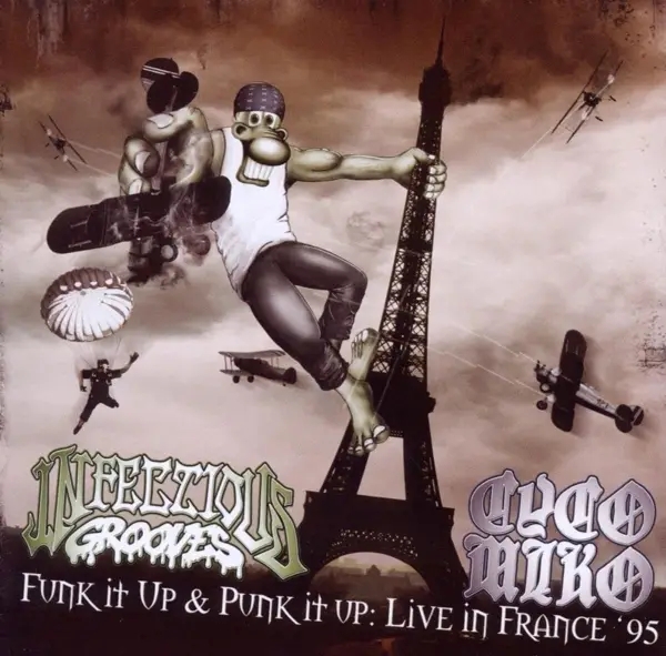 Album artwork for Funk It Up & Punk It Up: Live In France '95 by Infectious Grooves