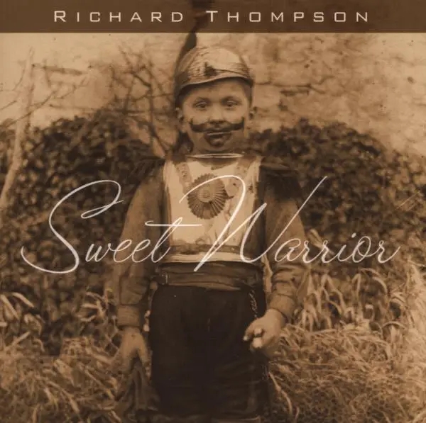 Album artwork for Sweet Warrior by Richard Thompson