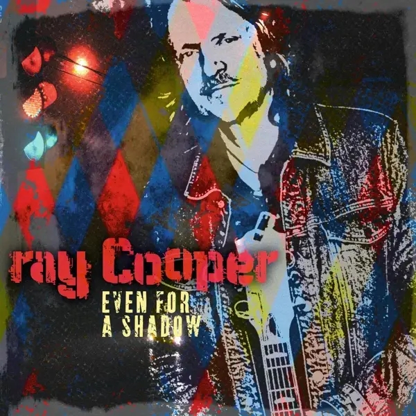 Album artwork for Even for a Shadow by Ray Cooper