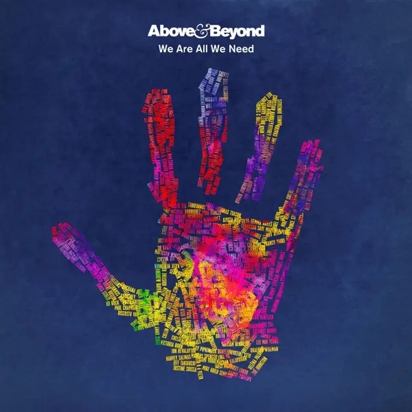 Album artwork for We Are All We Need by Above And Beyond