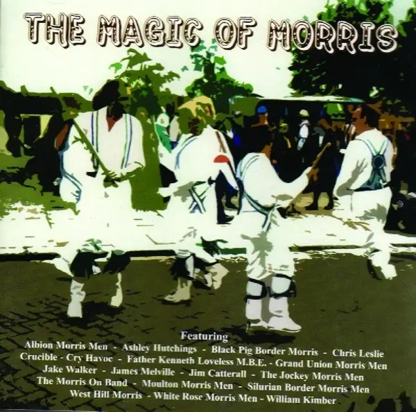 Album artwork for Magic Of The Morris by Various