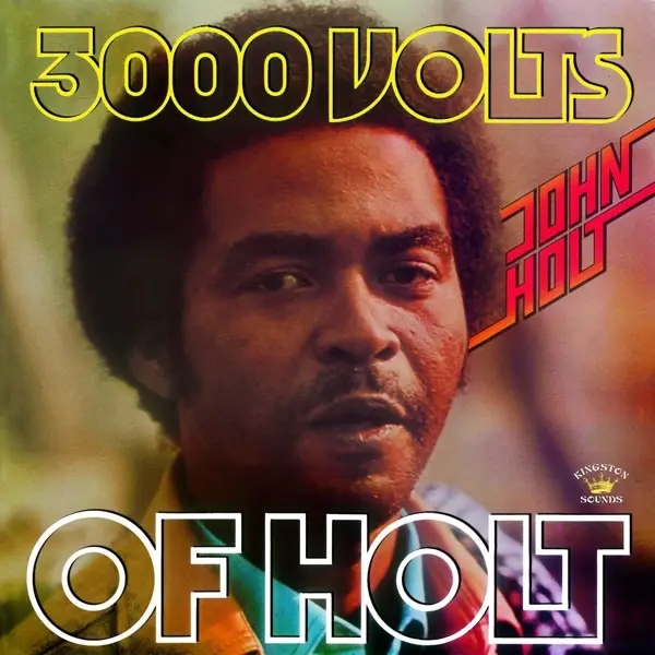 Album artwork for 3000 Volts Of Holt by John Holt