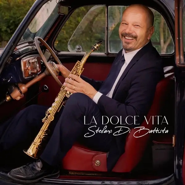 Album artwork for La Dolce Vita by Stefano Di Battista