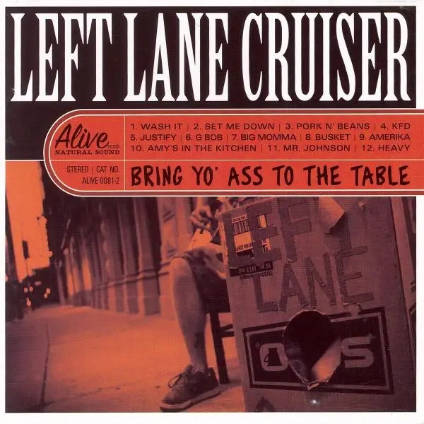 Album artwork for Bring Yo As To The Table by Left Lane Cruiser
