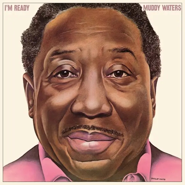 Album artwork for I'm Ready by Muddy Waters
