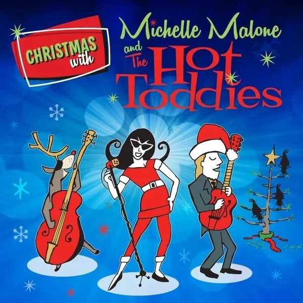 Album artwork for Christmas with Michelle Malone and The Hot Toddies by Michelle Malone