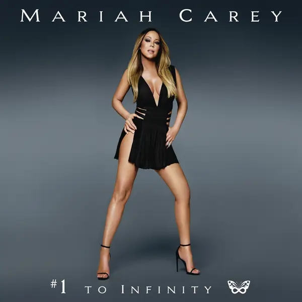 Album artwork for #1 to Infinity by Mariah Carey