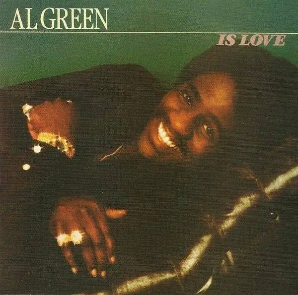 Album artwork for Is Love by Al Green