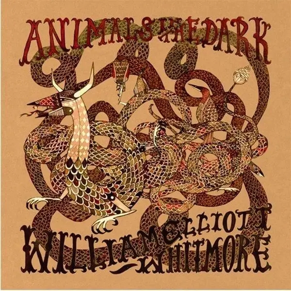 Album artwork for Animals In The Dark by William Elliott Whitmore