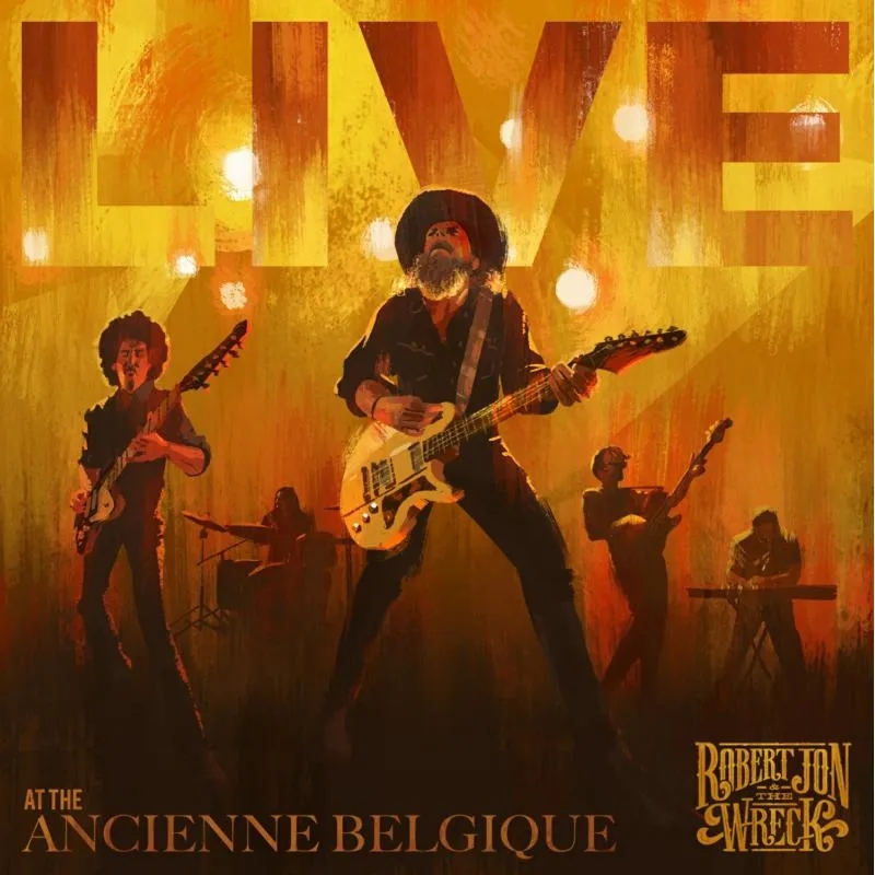 Album artwork for Live at The Ancienne Belgique by Robert Jon And The Wreck