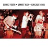 Illustration de lalbum pour Smart Bar Chicago 1985 par Sonic Youth