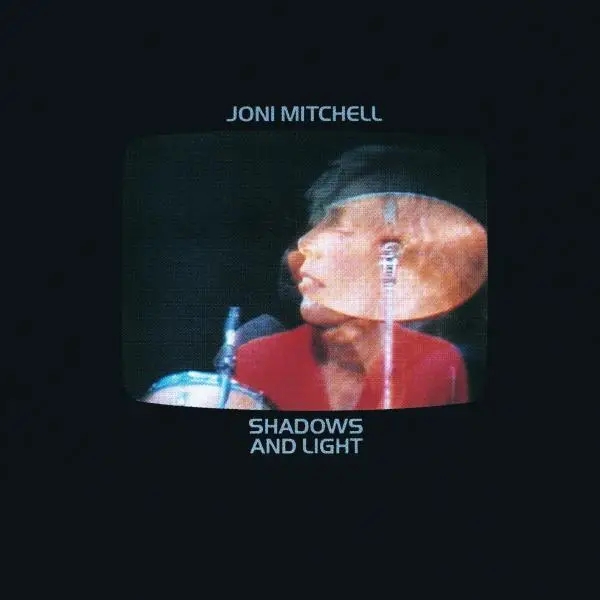 Album artwork for Shadows And Light by Joni Mitchell