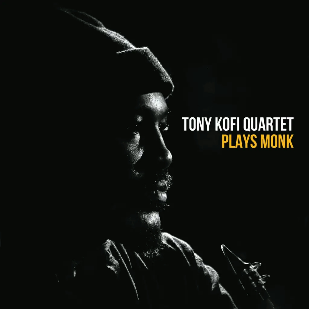 Album artwork for Tony Kofi Quartet Plays Monk by Tony Kofi Quartet