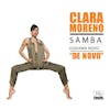 Album artwork for Samba Esquema Novo De Novo by Clara Moreno