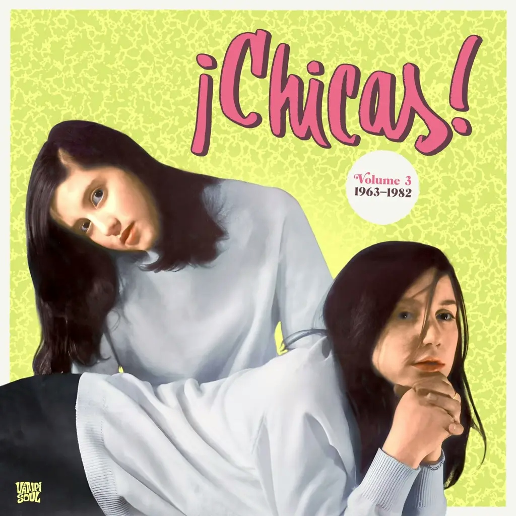 Album artwork for ¡Chicas! Vol. 3 by Various