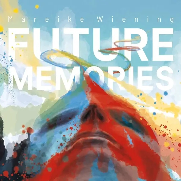 Album artwork for Future Memories by Mareike Wiening