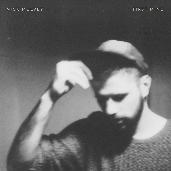 Album artwork for First Mind by Nick Mulvey