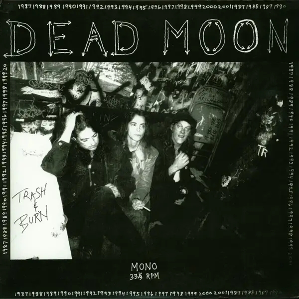 Album artwork for Trash & Burn by Dead Moon