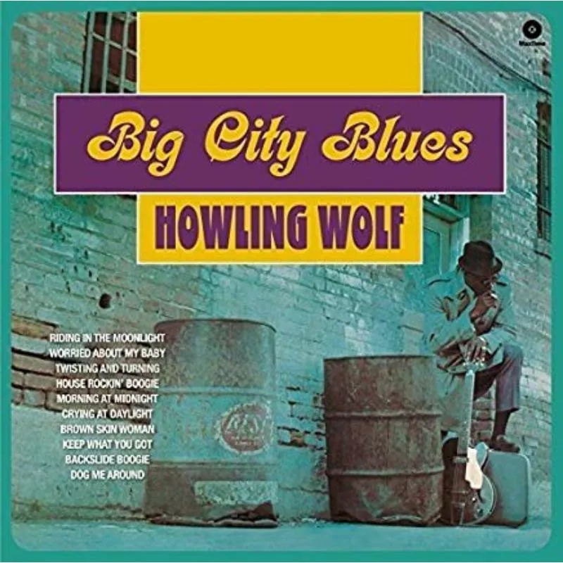 Album artwork for Album artwork for Big City Blues by Howlin' Wolf by Big City Blues - Howlin' Wolf