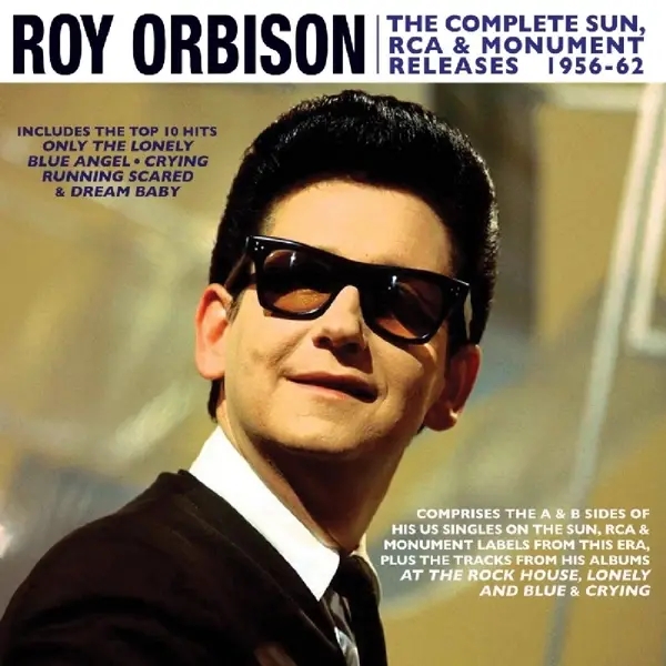Album artwork for Complete Sun,Rca & Monument Releases 1956-62 by Roy Orbison