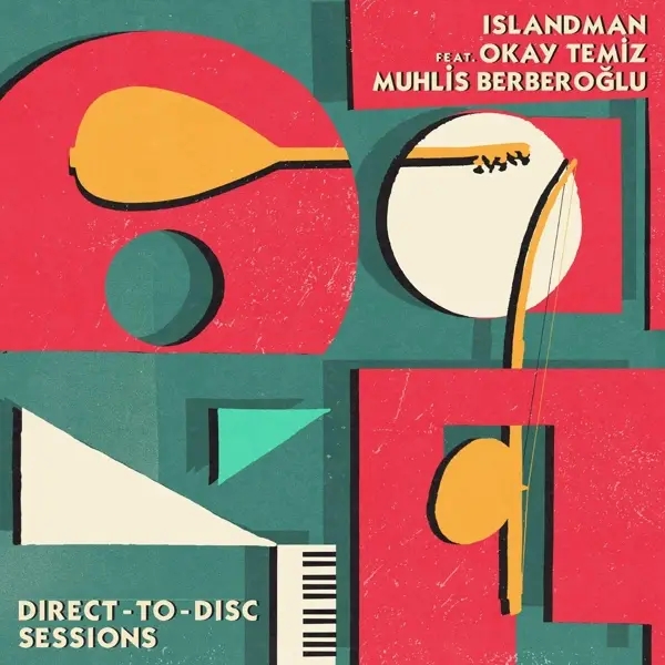 Album artwork for Direct-to-Disc Sessions by Islandman/Okay Temiz/Muhlis Berberoglu
