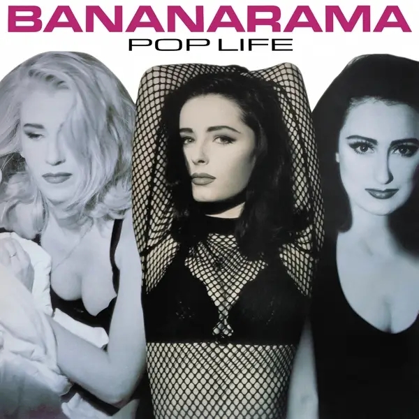 Album artwork for Pop Life by Bananarama