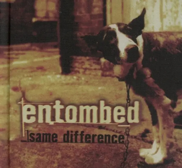 Album artwork for Same Difference by Entombed