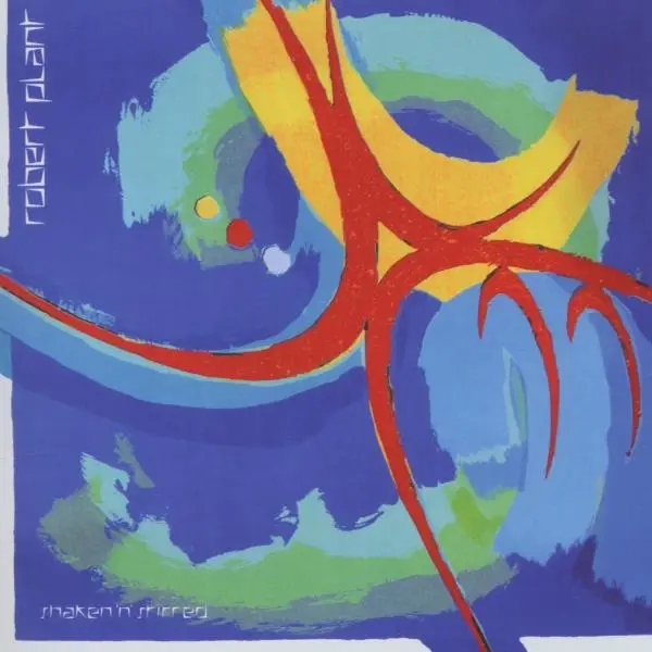 Album artwork for Shaken 'n' Stirred by Robert Plant