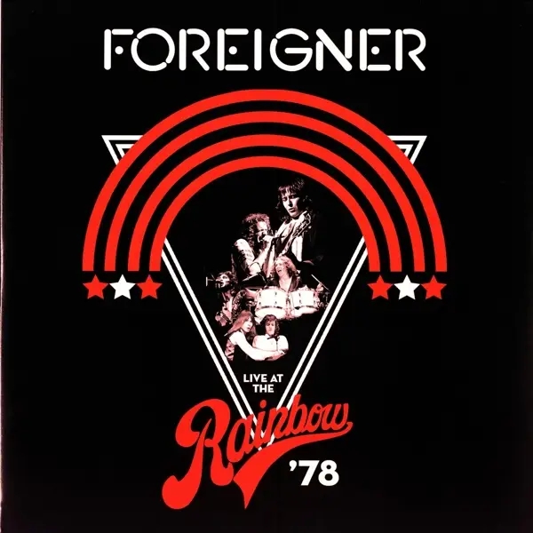 Album artwork for Live At The Rainbow '78 by Foreigner