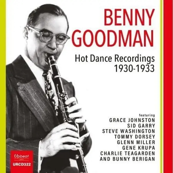 Album artwork for Hot Dance Recordings 1930-1933 by Benny Goodman