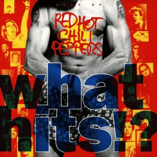 Album artwork for What Hits!? by Red Hot Chili Peppers