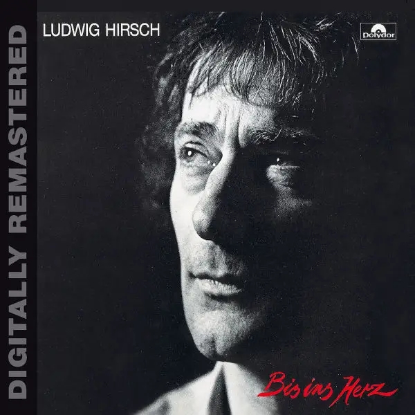 Album artwork for Bis Ins Herz by Ludwig Hirsch