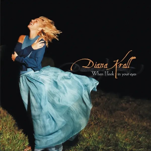 Album artwork for When I Look In Your Eyes by Diana Krall